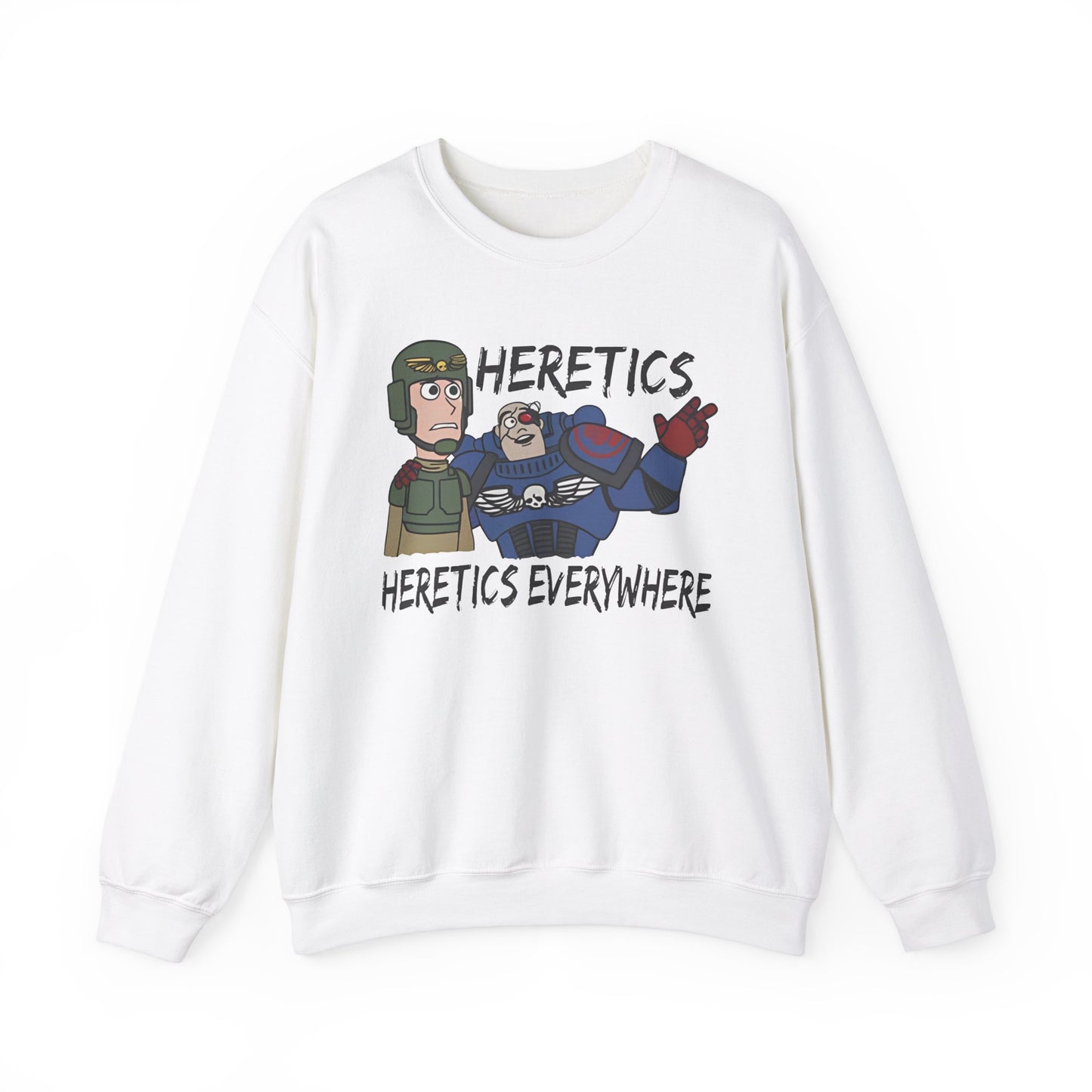 HERETICS Sweatshirt