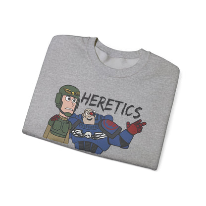 HERETICS Sweatshirt