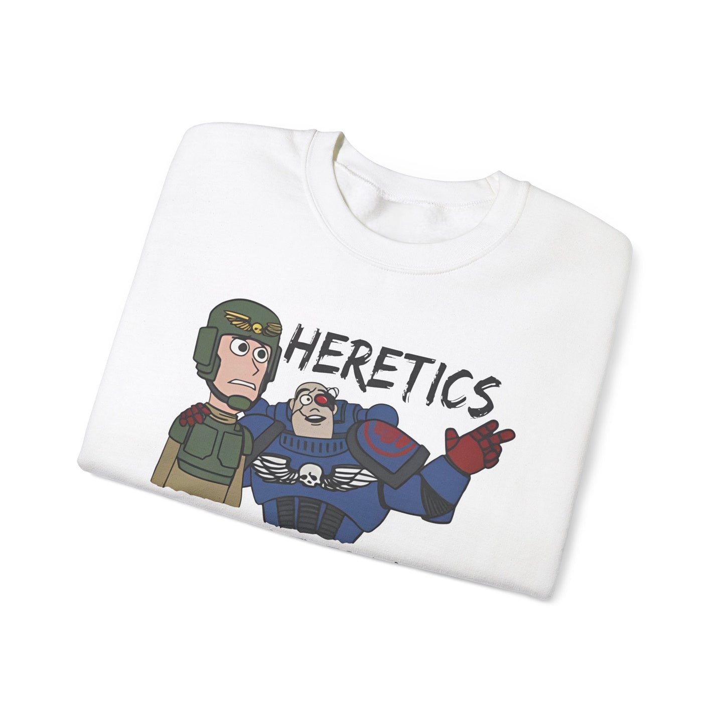 HERETICS Sweatshirt