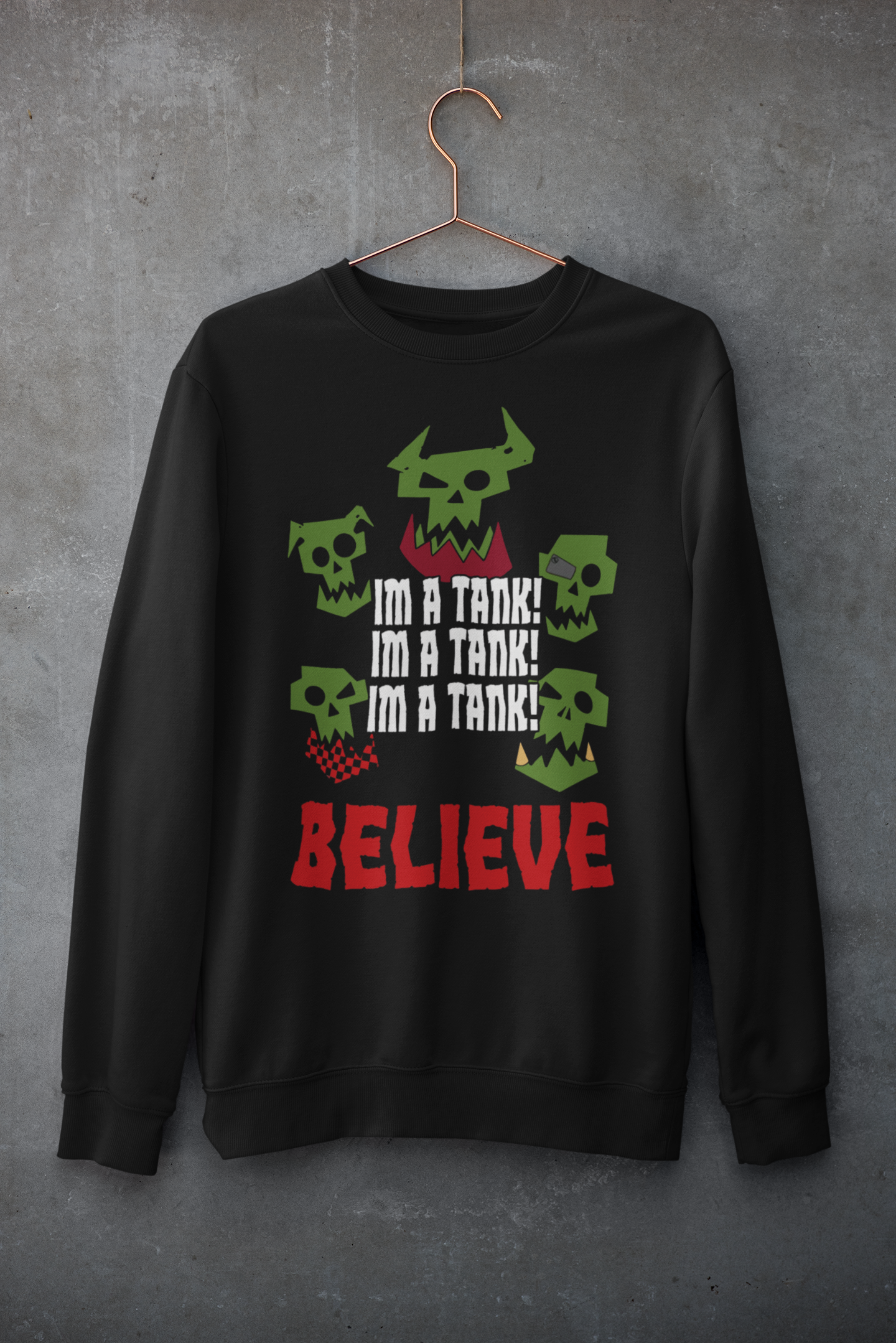 IM A TANK Crewneck Sweatshirt